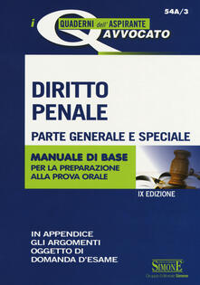 Diritto penale. Parte generale e speciale. Manuale di base per la preparazione alla prova orale.pdf