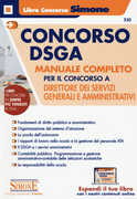 Libro Concorso DSGA. Manuale completo per il concorso a direttore dei servizi generali e amministrativi. Con espansione online