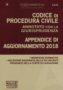 Codice di procedura civile annotato con la giurisprudenza. Appendice di aggiornamento 2018.pdf