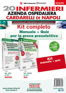 20 infermieri azienda ospedaliera Cardarelli di Napoli. Kit completo. Manuale + quiz per la prova preselettiva.pdf