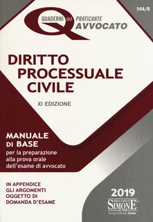 Diritto processuale civile. Manuale di base per la preparazione alla prova orale dellesame di avvocato.pdf