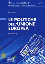 Libro Le politiche dell'Unione Europea Francesco Martinelli