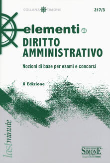 Elementi di diritto amministrativo. Nozioni di base per esami e concorsi.pdf