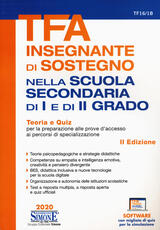 Libro TFA Insegnante di sostegno. Nella scuola secondaria di I e di II grado. Teoria e quiz per la preparazione alle prove d'accesso ai percorsi di specializzazione. Con software di simulazione