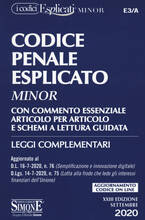 Libro Codice penale esplicato. Con commento essenziale articolo per articolo e schemi a lettura guidata. Leggi complementari