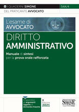Libro L' esame di avvocato. Diritto amministrativo. Manuale di sintesi per la prova orale rafforzata