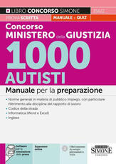 Libro Concorso Ministero della Giustizia 1000 Autisti. Manuale per la preparazione. Con espansioni online. Con software di simulazione