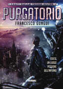 Libro Purgatorio. Canti delle terre divise Francesco Gungui
