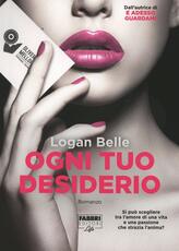 Libro Ogni tuo desiderio Logan Belle