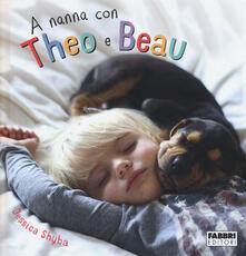 Libro A nanna con Theo e Beau Jessica Shyba