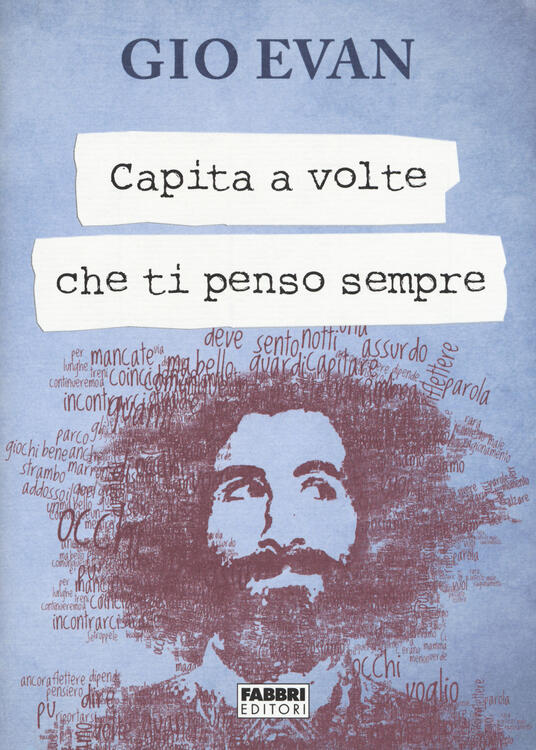 Capita a volte che ti penso sempre Gio Evan Libro Fabbri IBS