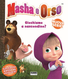 Giochiamo a nascondino. Masha e Orso. Ediz. a colori.pdf