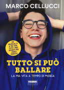 Libro Tutto si può ballare Marco Cellucci