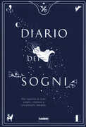 Libro Diario dei sogni. Dai spazio ai tuoi sogni, impara a conoscerti meglio