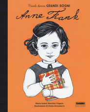 Libro Anna Frank. Piccole donne, grandi sogni Maria Isabel Sánchez Vegara