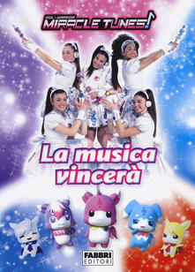 La musica vincerà. Miracle Tunes.pdf