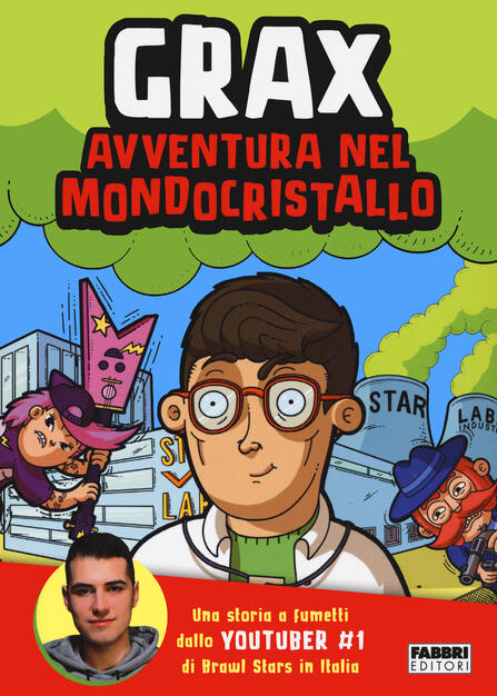 Avventura Nel Mondocristallo Grax Libro Fabbri Ibs - nome club brawl stars grax