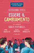 Libro Essere il cambiamento Alessandra Viola