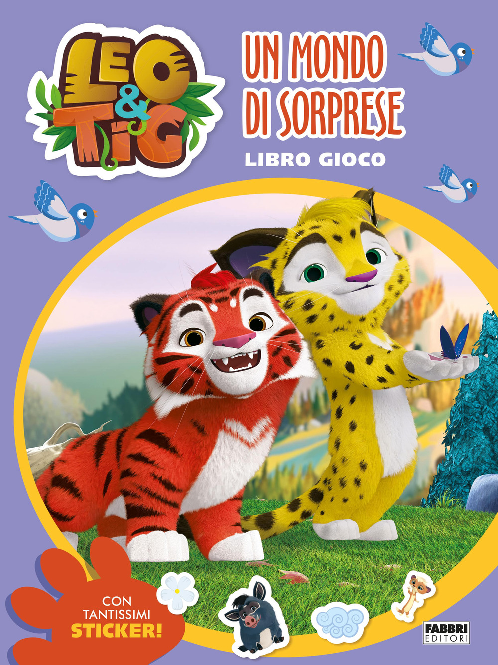 Image of Leo e Tig. Un mondo di sorprese. Libro gioco. Con adesivi. Ediz. a colori