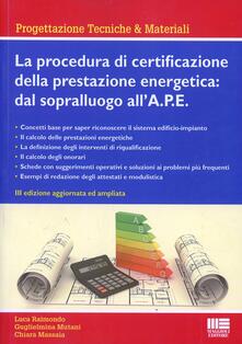 La procedura di certificazione energetica. Dal sopralluogo allattestato.pdf