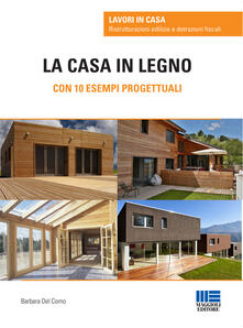 La casa in legno. Con 10 esempi progettuali.pdf