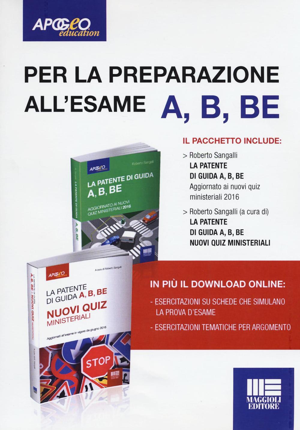 La Patente Di Guida A, B, BE. Nuovi Quiz Ministeriali. Con ...