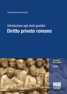 Introduzione agli studi giuridici. Diritto privato romano.pdf