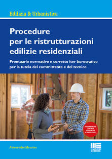 Procedure per le ristrutturazioni edilizie residenziali. Con aggiornamento online.pdf