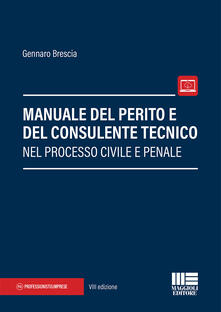 Manuale Del Perito E Del Consulente Tecnico Nel Processo Civile E ...