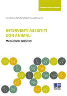 Interventi assistiti con gli animali. Manuale per operatori.pdf