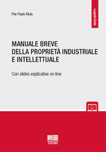 Libro Manuale breve della proprietà intellettuale e industriale Pier Paolo Muià