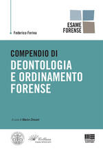 Libro Compendio di deontologia e ordinamento forense Federico Ferina
