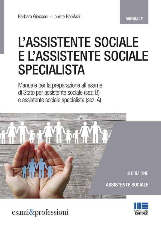 L' Assistente Sociale E L'assistente Sociale Specialista. Manuale Per ...