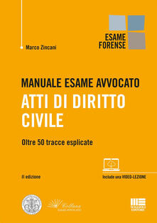Manuale esame avvocato. Atti di diritto civile. Oltre 50 tracce esplicate.pdf