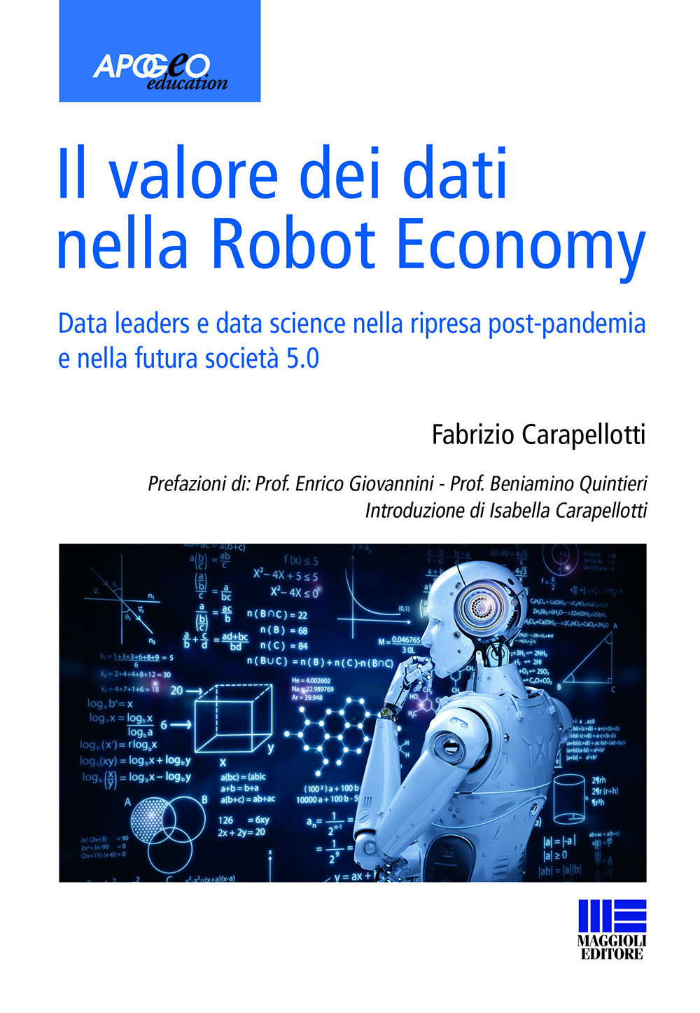 Image of Il valore dei dati nella Robot Economy. Data leaders e data science nella ripresa post-pandemia e nella futura società 5.0