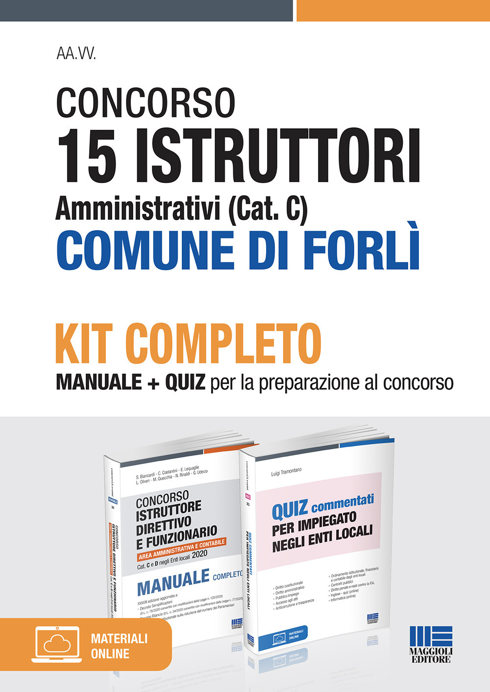 Image of Concorso 15 istruttori amministrativi (cat. C) Comune di Forlì. Kit completo. Manuale + Quiz per la preparazione al concorso. Con espansione online