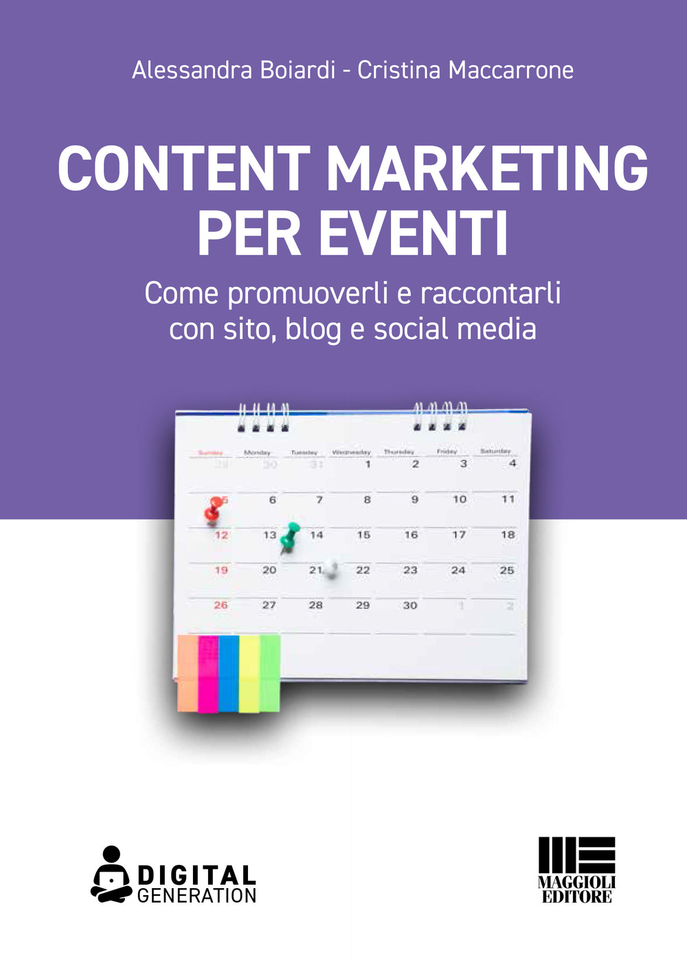 Image of Content marketing per eventi. Come promuoverli e raccontarli con sito, blog e social media