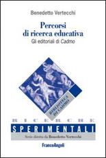 Libro Percorsi di ricerca educativa. Gli editoriali di Cadmo-Itinerarios de investigación educativa. Los editoriales de Cadmo Benedetto Vertecchi