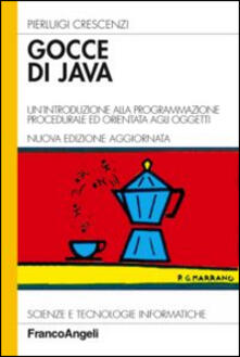 Gocce di Java. Unintroduzione alla programmazione procedurale ed orientata agli oggetti.pdf