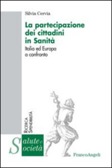 La partecipazione dei cittadini in sanità. Italia ed Europa a confronto.pdf