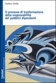 Il processo di trasformazione della responsabilità dei pubblici dipendenti.pdf