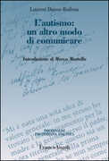 Libro L' autismo: un altro modo di comunicare Laurent Danon-Boileau