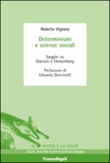 Determinismi e scienze sociali. Saggio su Darwin e Heisenberg.pdf