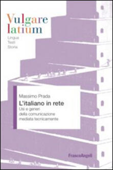 L italiano in rete. Usi e generi della comunicazione mediata tecnicamente.pdf