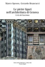 Libro Le pietre liguri nell'architettura di Genova durante il regime fascista Marco Spesso Gerardo Brancucci