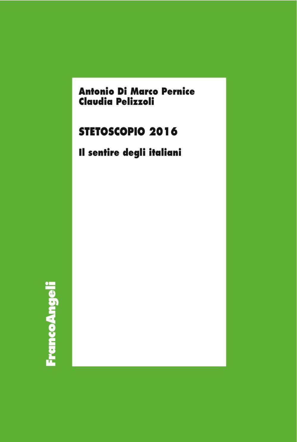 Image of Stetoscopio 2016. Il sentire degli italiani