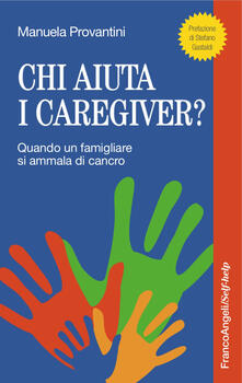 Chi aiuta i caregiver? Quando un famigliare si ammala di cancro.pdf