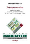 Libro Psicogrammatica. Dattiloscritto inedito Maria Montessori