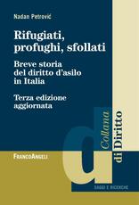 Libro Rifugiati, profughi, sfollati. Breve storia del diritto d'asilo in Italia Nadan Petrovic