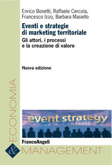 Eventi e strategie di marketing territoriale. Gli attori, i processi e la creazione di valore.pdf